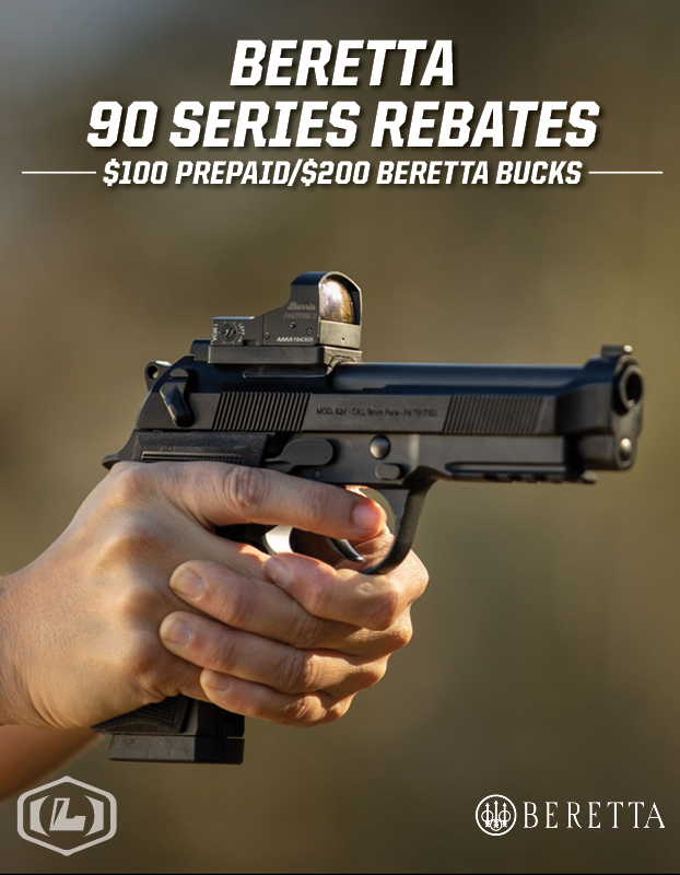 90 Series Rebate: $100 Prepaid or $200 Beretta Bucks